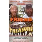 Who Finds A Friend Finds A Treasure [VHS] [UK Import]