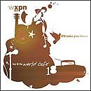 Live At the World Cafe, Vol. 18: I