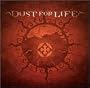 dust for life