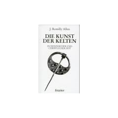 Die Kunst der Kelten in heidnischer und christlicher Zeit