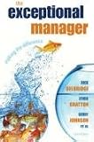 The Exceptional Manager: Making the Difference