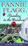Standing in the Rainbow [Unabridged Library Edition]