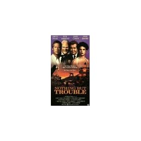 Nothing But Trouble [VHS]