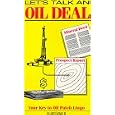 Let's Talk an Oil Deal: Your Key to Oil Patch Lingo