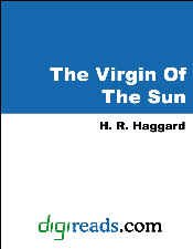 The Virgin Of The Sun [with Biographical Introduction]
