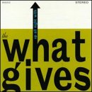 Up All Night With the What Gives