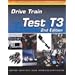ASE Test Prep: Medium/Heavy Duty Truck: T3 Drive Train