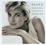  -  Diana - Princess of Wales - Tribute (2 Cd Set)