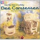 Can You Hear a Lullaby by Dee Carstensen