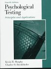 Psychological Testing: Principles and Applications