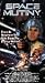 Space Mutiny