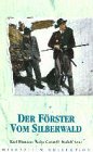 Der F�rster vom Silberwald - Rudolf Lenz