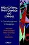 Organizational Transformation and Learning: A Cybernetic Approach to Management