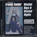 Best of Freddy Fender: Wasted Days & Wasted Nights