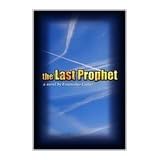 The Last Prophet - A Novel
