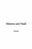 Review IndyPublish.com  / Mistress And Maid