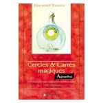 Cercles et carrÃˆs magiques, aujourd'hui