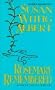 A Miscellany of Garden Wisdom & Rosemary Remembered(China Bayles Mystery)