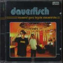 Revue Dauerfisch  / Tausend Ganz Legale Steuertrichs