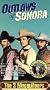 Outlaws of Sonora [VHS]