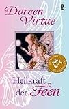 Die Heilkraft der Feen - Doreen Virtue