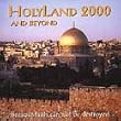 Holy Land 2000 and Beyond