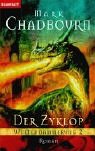 Weltendämmerung: Der Zyklop. Weltendämmerung 2.: Bd 2