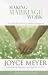 Making Marriage Work: The Advice You Need for a Lifetime of Happiness