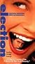 Election [VHS]