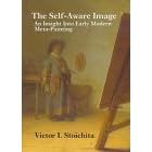 The Self-Aware Image: An Insight into Early Modern Meta-Painting (Cambridge Studies in New Art History and Criticism)