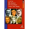 Die Kunst des Gesangs: Geschichte � Technik � Repertoire (Studienbuch Musik)