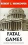 Fatal Games