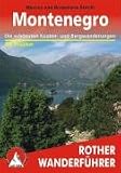 Montenegro: Die sch&ouml;nsten K&uuml;sten- und Bergwanderungen 50 Touren - Marcus St&ouml;ckl, Rosemarie St&ouml;ckl-Pexa
