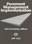 Pavement Management Implementation (Astm Special Technical Publication// Stp)