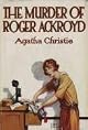 The Murder of Roger Ackroyd: A Hercule Poirot Mystery