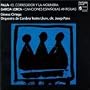 Falla: El corregidor y la molinera / Garcia Lorca: Canciones espaaolas antiguas - Ginesa Ortega / Orquestra de Cambia Teatre Lliure / Josep Pons