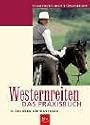 Westernreiten - das Praxisbuch für Einsteiger