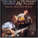 Click here to buy Hand-Crafted Swing by  Howard Alden & George Van Eps and Howard Alden .
