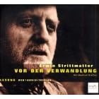 Vor der Verwandlung. 3 CDs. . Aufzeichnungen (Audio CD)