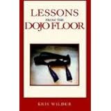 Lessons from the Dojo Floor