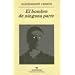 El Hombre de Ninguna Parte / Nowhere Man (Panorama de Narrativas) (Spanish Edition)