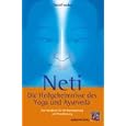 Neti - Die Heilgeheimnisse des Yoga und Ayurveda by  David Frawley