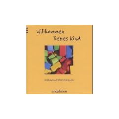 Willkommen liebes Kind