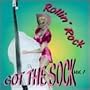 Rollin Rock: Got the Sock 1