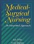 Medical/Surgical Nursing:  An Integrated Approach