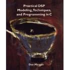 Click here to buy Practical Dsp Modeling, Techniques, and Programming in C by  Don Morgan.