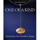 One of a Kind: American Art Jewelry Today