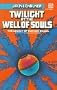 Twilight at the Well of Souls (Saga of the Well World)