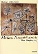Moderne Naturphilosophie: Eine Einf�hrung