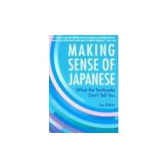 Making Sense of Japanese: What the Textbooks Don't Tell You (Kodansha)